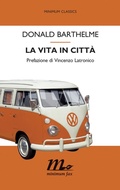 Cover: La vita in citt&agrave; - Minimum Fax