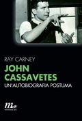 Cover: John Cassavetes. Un'autobiografia postuma - minimum fax
