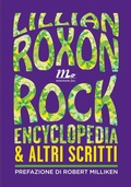 Cover: Rock encyclopedia e altri scritti - minimum fax
