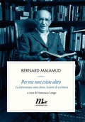 Cover: Per me non esiste altro. La letteratura come dono, lezioni di scrittura - minimum fax