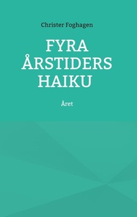 Abbildung von: Fyra årstiders Haiku - BoD - Books on Demand - Schweden
