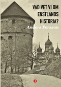 Cover: Vad vet vi om Estlands historia? - BoD - Books on Demand