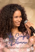 Cover: The Singer's Dilemma (The Hummingbird Chronicles, #1) - Hopelight Publishers