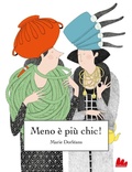 Cover: Meno &egrave; pi&ugrave; chic! - Illustrati;Gallucci