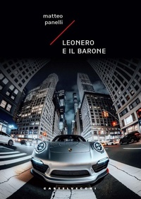 Abbildung von: Leonero e il barone - Narrativa;Castelvecchi