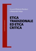 Cover: Etica tradizionale ed etica critica - Filosofia e pensiero critico;Castelvecchi