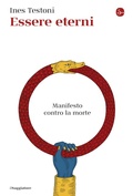 Cover: Essere eterni - Il Saggiatore