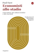 Cover: Economisti allo stadio - Il Saggiatore
