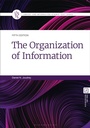 Cover: The Organization of Information - Bloomsbury Libraries Unlimited