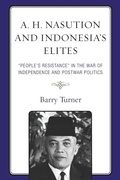 Cover: A. H. Nasution and Indonesia's Elites - ABC-CLIO