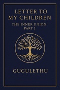 Cover: Letter to My Children (Volume Six, #6) - Gugulethu