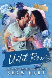 Enlarge image Cover: Until Rex - Shaw Hart