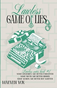 Abbildung von: Lawless game of lies - Maeven vox