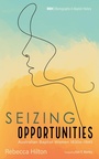 Cover: Seizing Opportunities - Wipf and Stock Publishers