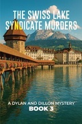 Cover: The Swiss Lake Syndicate Murders - Colling