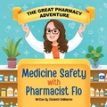 Cover: The Great Pharmacy Adventure - Elizabeth DeWalsche