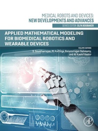 Enlarge image Cover: Applied Mathematical Modeling for Biomedical Robotics and Wearable Devices - Elsevier