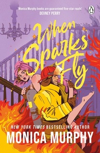 Enlarge image Cover: When Sparks Fly - Penguin Books Ltd