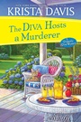 Cover: The Diva Hosts a Murderer - Kensington Cozies
