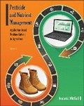 Cover: Pesticide and Nutrient Management (Volume 2) - Purdue Scholarly Publishing Services