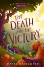 Cover: The Death and the Victory - New Growth Press