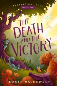 Enlarge image Cover: The Death and the Victory - New Growth Press