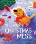 Cover: Tully's Christmas Mess - New Growth Press