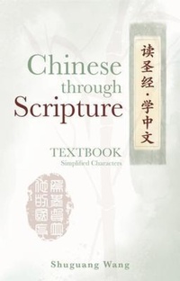 Enlarge image Cover: Chinese Through Scripture - Kharis Publishing
