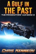 Cover: A Gulf in the Past (The Progenitors' War, #2) - Theogony Books
