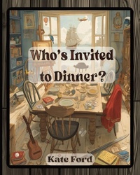 Enlarge image Cover: Who's Invited to Dinner? - Kate Ford