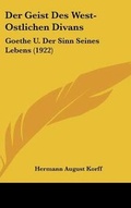 Cover: Der Geist Des West-Ostlichen Divans - Kessinger Publishing