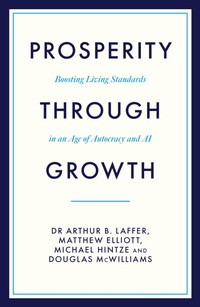 Enlarge image Cover: Prosperity Through Growth - Biteback Publishing