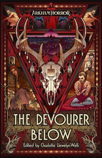 Enlarge image Cover: The Devourer Below - Aconyte Books
