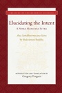 Cover: Elucidating the Intent - Simon + Schuster LLC