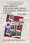 Bild: Case Files of the Rocky Mountain Paranormal Research Society Volume 3 - Polymath Press