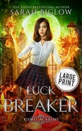 Cover: Luck Breaker - Sarah Biglow