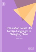 Cover: Translation Policies for Foreign Languages in Shanghai, China - Palgrave Macmillan