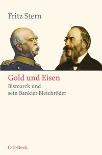 Abbildung von: Gold und Eisen - C.H.BECK