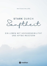 Abbildung von: Stark durch Sanftheit - tredition