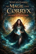 Cover: Die Magie der Corryx / Flammenmond - epubli