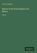 Cover: History of the Royal Sappers and Miners - Antigonos Verlag