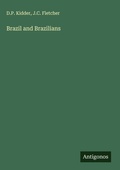 Cover: Brazil and Brazilians - Antigonos Verlag