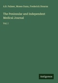 Cover: The Peninsular and Independent Medical Journal - Antigonos Verlag