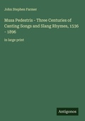 Cover: Musa Pedestris - Three Centuries of Canting Songs and Slang Rhymes, 1536 - 1896 - Antigonos Verlag