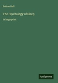 Cover: The Psychology of Sleep - Antigonos Verlag