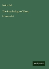 Enlarge image Cover: The Psychology of Sleep - Antigonos Verlag