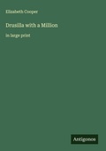 Cover: Drusilla with a Million - Antigonos Verlag