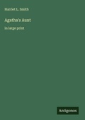 Cover: Agatha's Aunt - Antigonos Verlag