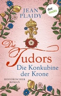 Cover: DIE TUDORS - Die Konkubine der Krone - dotbooks