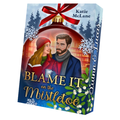Cover: Blame it on the Mistletoe - booXperts - logiXperts GmbH